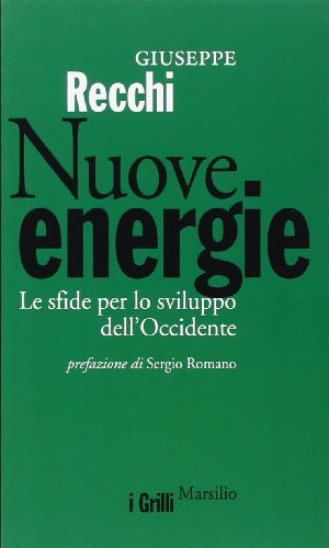 Nuove energie. Le sfide per lo sviluppo dell'Occidente - copertina