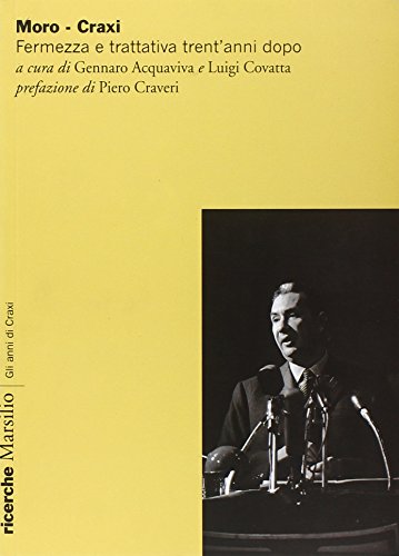Moro-Craxi. Fermezza e trattativa trent'anni dopo - copertina