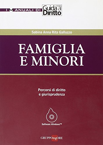 Famiglia e minori. Percorsi di diritto e giurisprudenza. Con CD-ROM - copertina