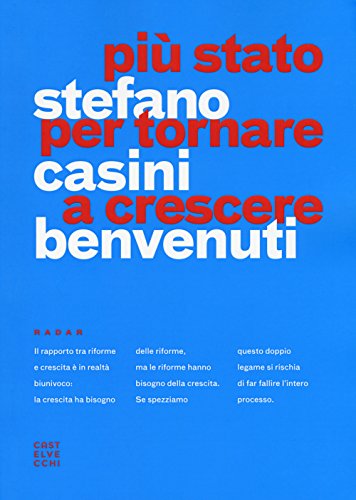 Più Stato per tornare a crescere - copertina