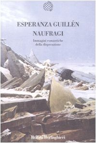 Naufragi. Immagini romantiche della disperazione - copertina