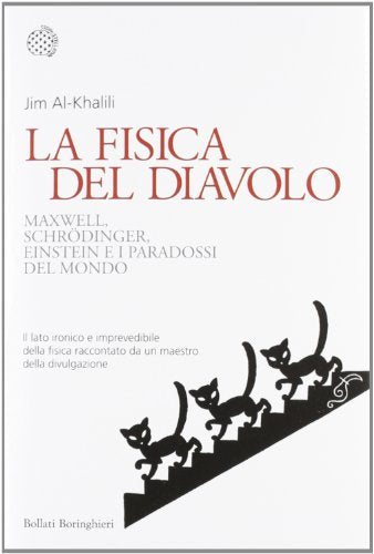 La fisica del diavolo. Maxwell, Schrödinger, Einstein e i paradossi del mondo - copertina