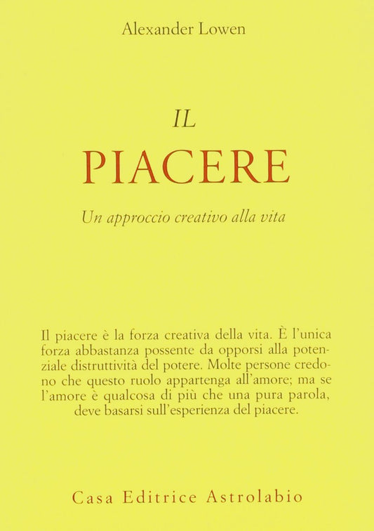 Il piacere. Un approccio creativo alla vita - copertina