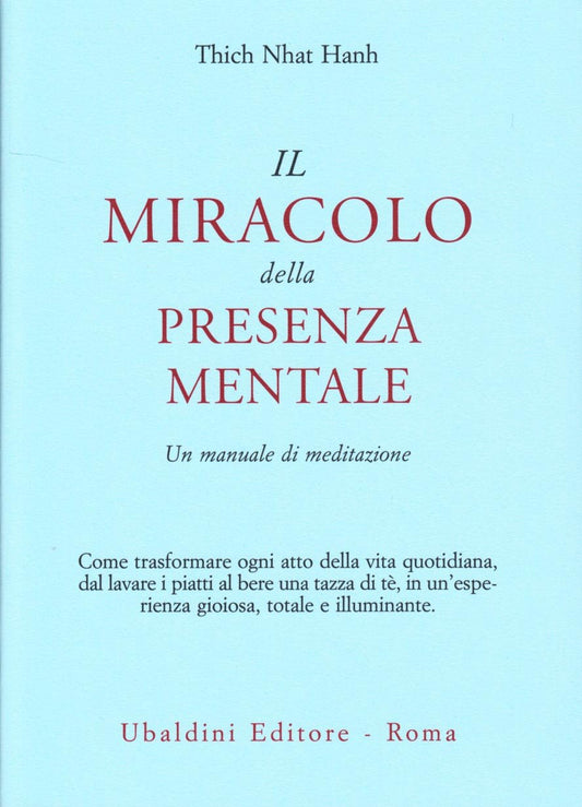 Il miracolo della presenza mentale. Un manuale di meditazione - copertina
