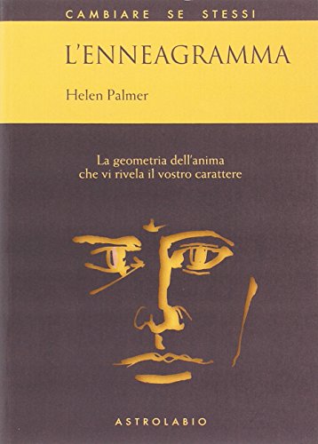 L'enneagramma. La geometria dell'anima che vi rivela il vostro carattere - copertina