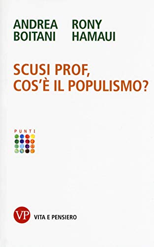 Scusi prof, cos'è il populismo? - copertina