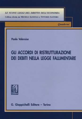 Gli accordi di ristrutturazione dei debiti nella legge fallimentare - copertina