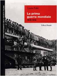 La prima guerra mondiale (1915-1918) - copertina