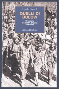 Quelli di Bulow. Cronache della 28° Brigata Garibaldi - copertina
