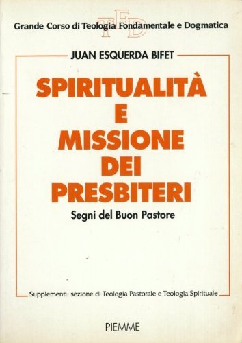 Spiritualità e missione dei presbiteri. Segni del buon pastore - copertina