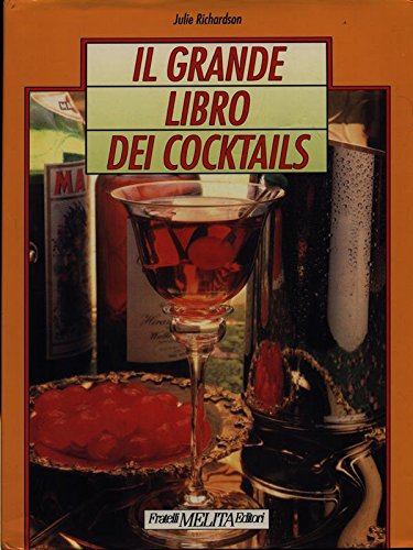 Il grande libro dei cocktails - copertina