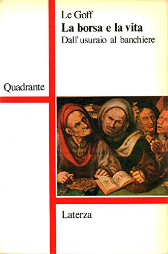 La borsa e la vita. Dall'usuraio al banchiere - copertina