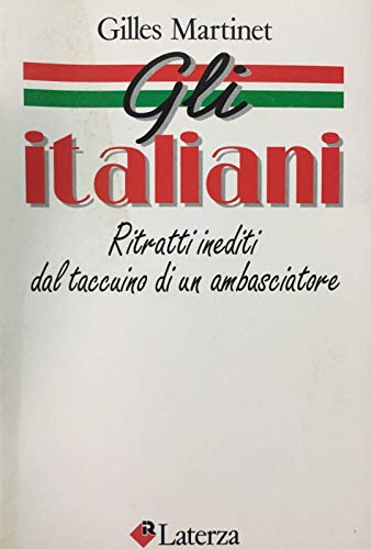 Gli italiani. Ritratti inediti dal taccuino di un ambasciatore - copertina