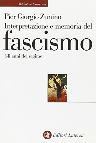Interpretazione e memoria del fascismo. Gli anni del regime - copertina