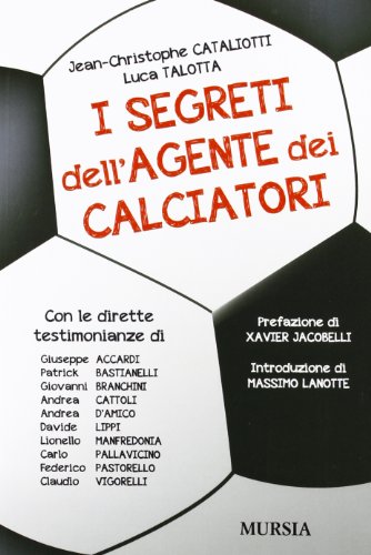 I segreti dell'agente dei calciatori - copertina