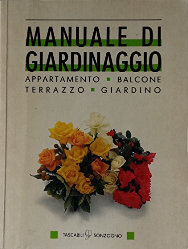 Manuale di giardinaggio. Appartamento, balcone, terrazzo, giardino - copertina
