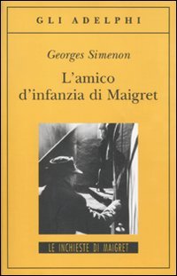 L'amico d'infanzia di Maigret - copertina