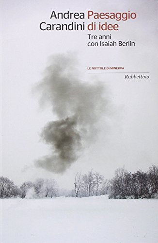 Paesaggio di idee. Tre anni con Isaiah Berlin - copertina