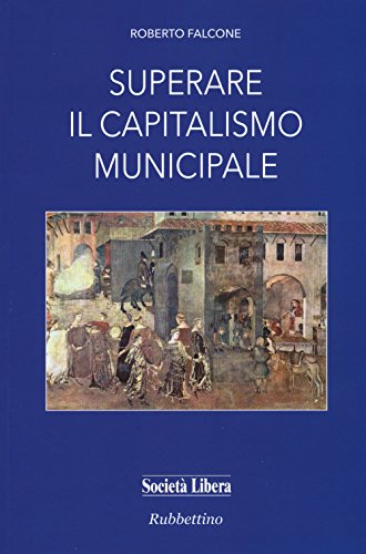 Superare il capitalismo municipale - copertina