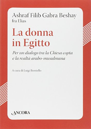 La donna in Egitto. Per un dialogo tra la Chiesa copta e la realtà arabo-musulmana - copertina