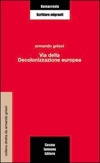 Via della decolonizzazione europea - copertina