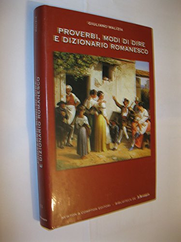 Proverbi, Modi Di Dire E Dizionario Romanesco - copertina