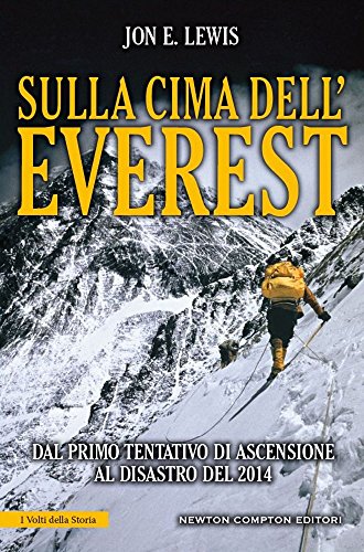 Sulla cima dell'Everest. Dal primo tentativo di ascensione al disastro del 2014 - copertina