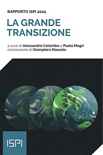 La grande transizione. Rapporto ISPI 2022 - copertina