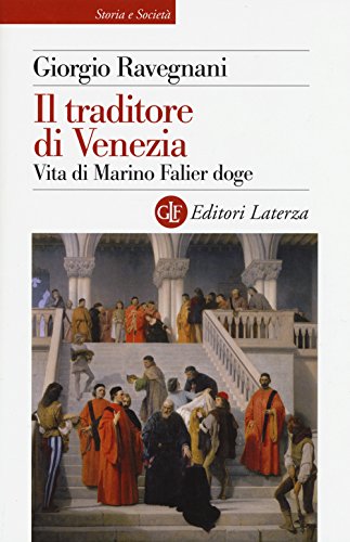 Il traditore di Venezia. Vita di Marino Falier doge - copertina
