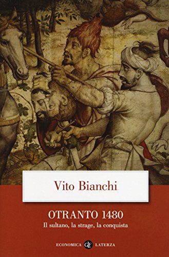 Otranto 1480. Il sultano, la strage, la conquista - copertina