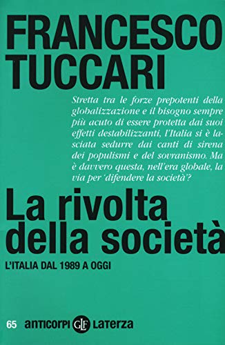 La rivolta della società. L'Italia dal 1989 a oggi - copertina