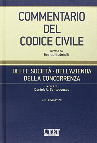 Commentario del codice civile. Delle società, dell'azienda, della concorrenza artt. 2247-2378  (vol, 1) - copertina