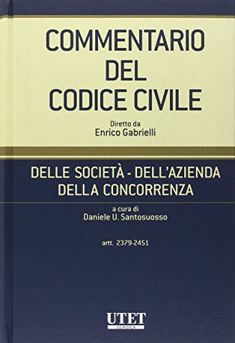 Commentario del Codice civile. Delle società, dell'azienda, della concorrenza. Artt. 2379-2451 (Vol. 2) - copertina