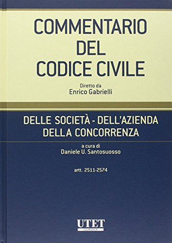 Commentario del Codice civile. Delle società, dell'azienda, della concorrenza. Artt. 2511-2574 (Vol. 4) - copertina