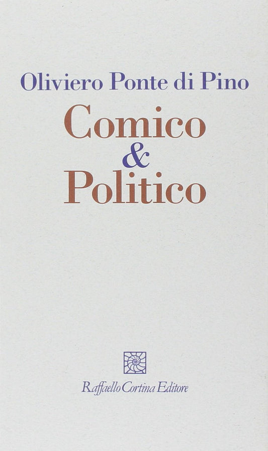 Comico & politico, Beppe Grillo e la crisi della democrazia - copertina