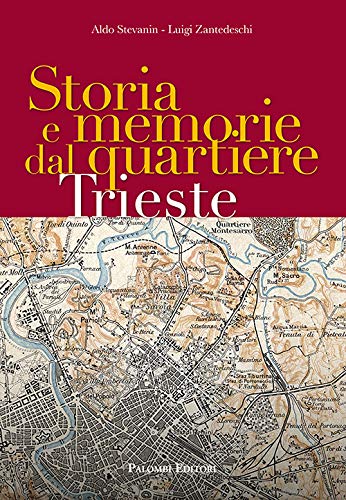 Storia e memorie dal quartiere Trieste - copertina