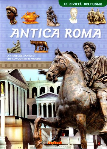 Antica Roma. Ediz. illustrata - copertina