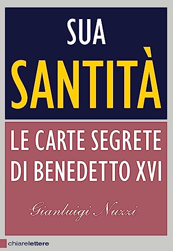 Sua Santità. Le carte segrete di Benedetto XVI - copertina