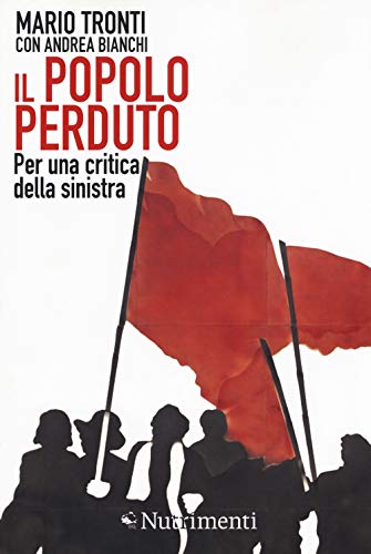 Il popolo perduto. Per una critica della sinistra - copertina
