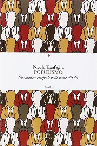 Populismo. Un carattere originale nella storia d'Italia - copertina