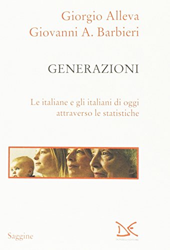 Generazioni. Le italiane e gli italiani di oggi attraverso le statistiche - copertina
