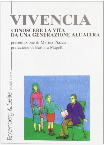 Vivencia. Conoscere la vita da una generazione all'altra - copertina