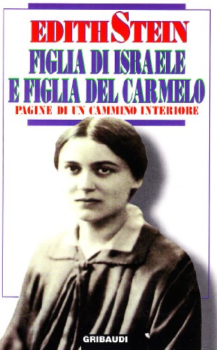 Figlia di Israele e figlia del Carmelo. Pagine di un cammino interiore - copertina