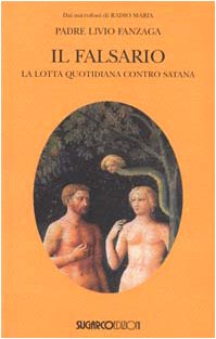 Il falsario. La lotta quotidiana contro Satana - copertina