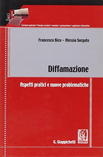 Diffamazione. Aspetti pratici e nuove problematiche - copertina