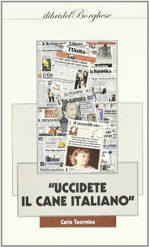 «Uccidete il cane italiano» - copertina