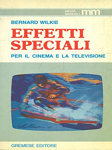 Effetti speciali per il cinema e la televisione - copertina