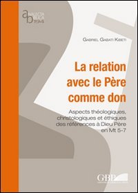 La relation avec le Pére comme don - copertina