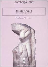 Essere maschi. Tra potere e libertà - copertina