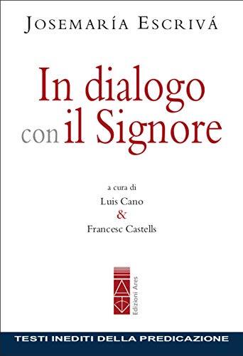 In dialogo con il Signore. Testi inediti della predicazione - copertina